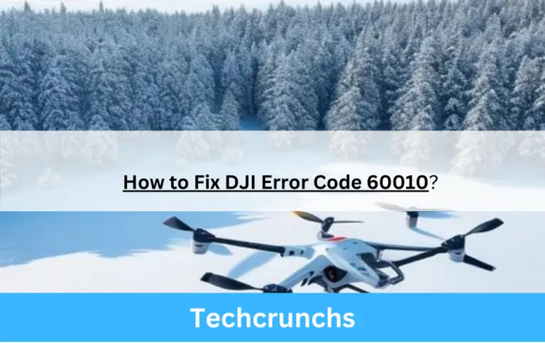 How to Fix DJI Error Code 60010